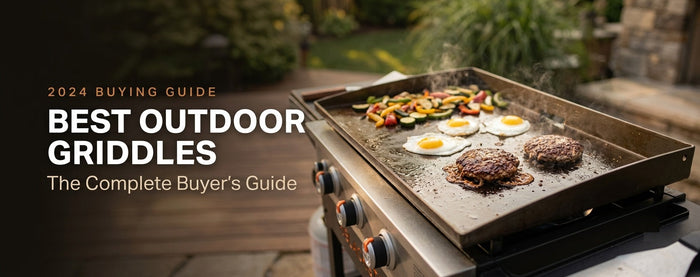 Best Outdoor Griddles: Complete Buyer's Guide