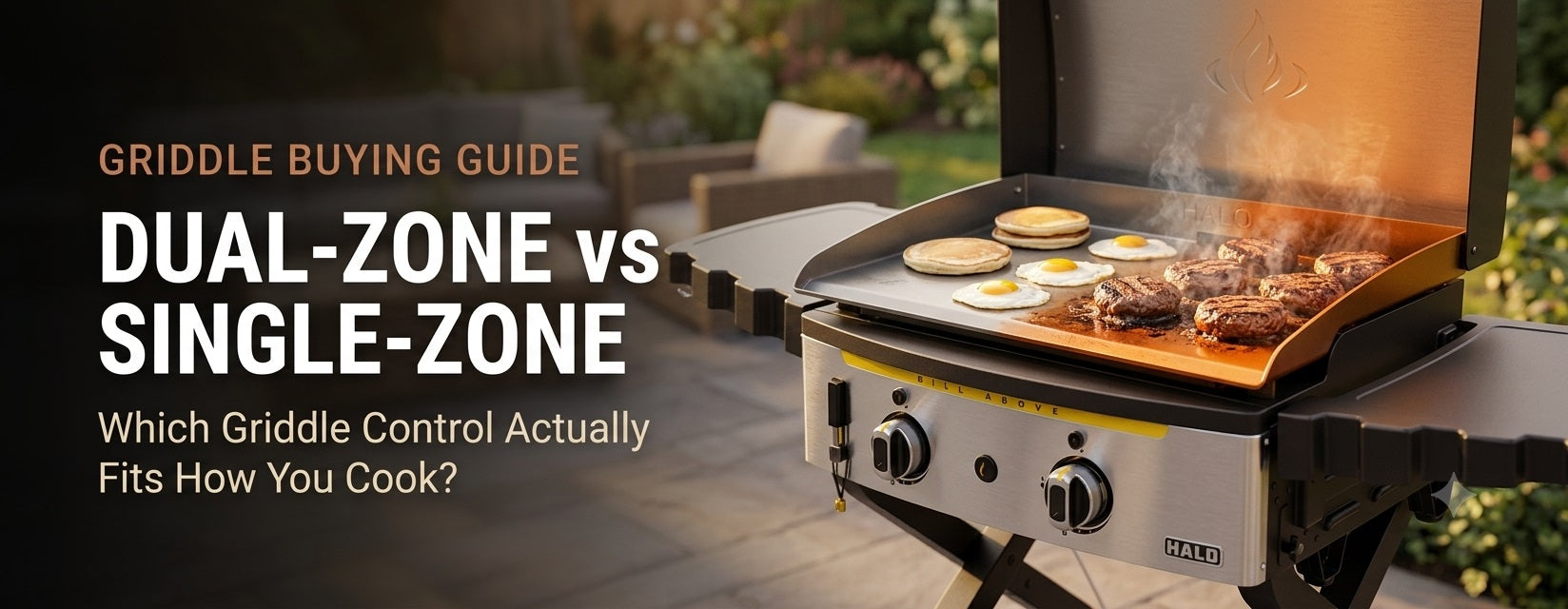 Dual-Zone vs Single-Zone Griddles: Which Is Better?